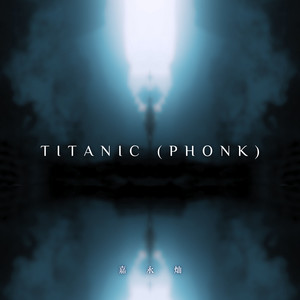Titanic (PHONK)