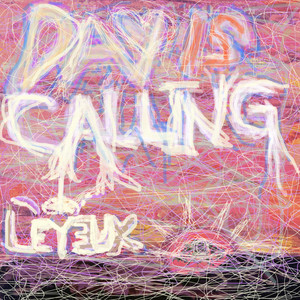 Day Is Calling (Explicit)