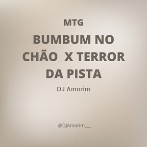 BUMBUM NO CHÃO X TERROR DA PISTA (Explicit)