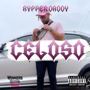 Celoso (Explicit)