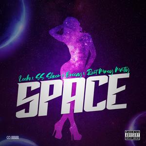 Space (feat. Rent Money Matty, Breezy & SS Sheem) [Explicit]