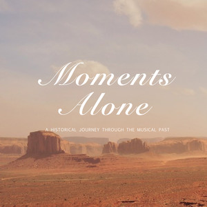 Moments Alone