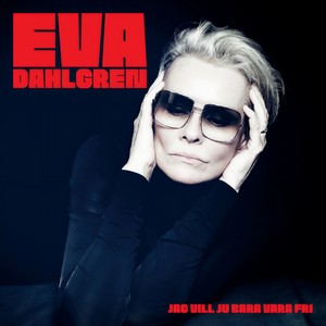 Jag vill ju bara vara fri(feat. Amanda Bergman & Oskar Linnros)