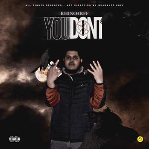 You Dont (Explicit)