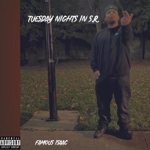 Tuesday Nights In S.R. (Explicit)