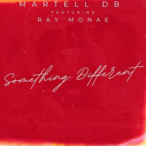 Something Different (feat. Ray Monae) [Radio Edit]