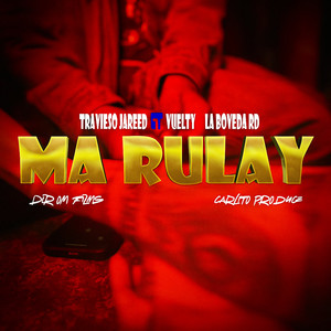 Ma Rulay (Explicit)