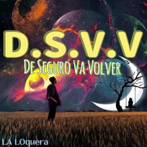 De Seguro Va Volver (Explicit)