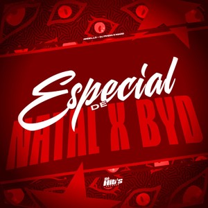 Especial de Natal x Byd (Explicit)
