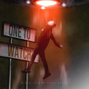 One To Watch (feat. Janax) (Explicit)