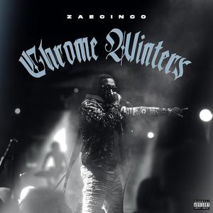 Chrome Winters (Explicit)