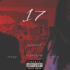 17' (feat. Flawzkidd & Nyto X) (Explicit)