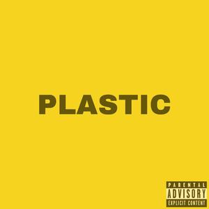 PLASTIC (Explicit)