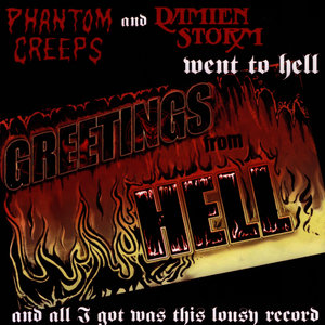 Phantom Creeps and Damien Storm Went to Hell