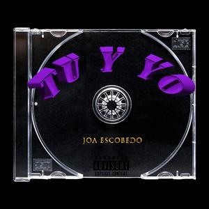 TU Y YO (Explicit)