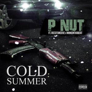 Cold Summer (feat. Rico 2 Smoove & MMMonthabeat) [Explicit]