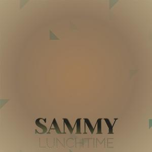 Sammy Lunchtime