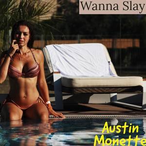 Wanna Slay (Explicit)