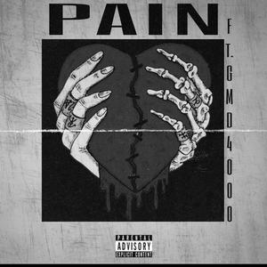 PAIN (feat. GMD4000) (Explicit)