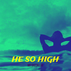 He so High