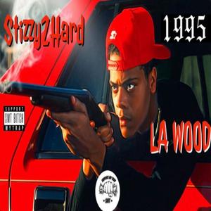 1995 (feat. LA WOOD) (Explicit)