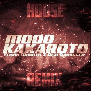 Modo Kakaroto (House Remix)