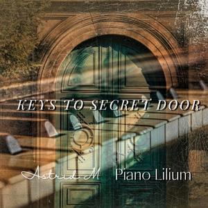 Keys to Secret door (feat. Piano Lilium)