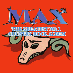 Max - The Greatest No.1 Country Album