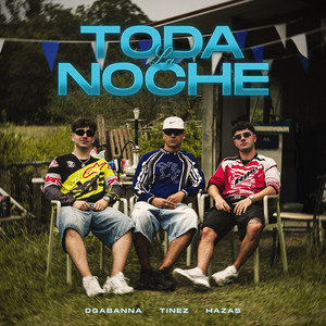 Toda La Noche (Explicit)