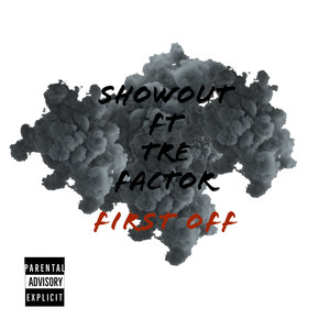 First Off (Explicit)