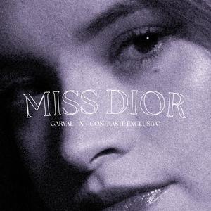 MISS DIOR (feat. Garval) (Explicit)