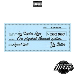 Hunnid Ball (Explicit)