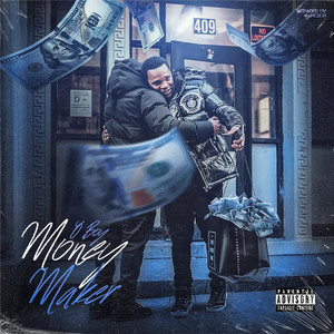 Money Maker (Explicit)