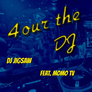 4our the DJ (Inst.)