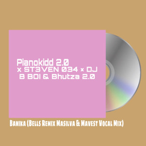 Banika (Bells Remix Masilva & Mavest Vocal Mix)