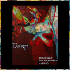 Deep (feat. Samuel Gaza & MoTy)