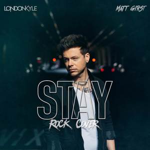 Stay (Rock Version) [Explicit]