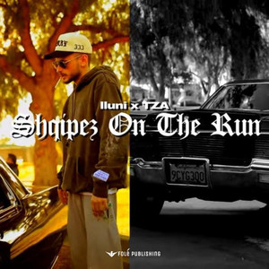 Shqipez on the run (Explicit)