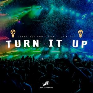 TURN IT UP (feat. Zain Vee)