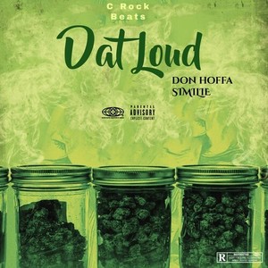 DAT LOUD (Explicit)