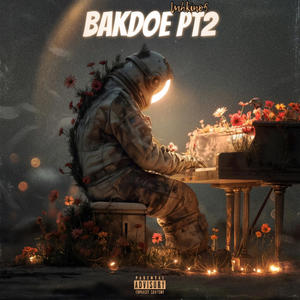 Bakdoe pt2 (Explicit)