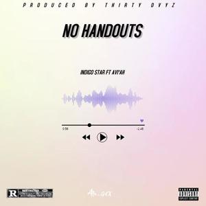 No Handouts (feat. Avi'ah) (Explicit)