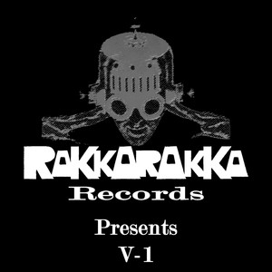 Rakka Rakka Records Presents: V-1 (Explicit)