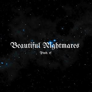 Beautiful Nightmares (Explicit)