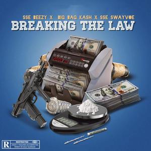 Breaking The Law (feat. Swayvoe & Big Bagg ka$h) [Explicit]