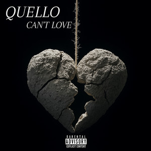 Can't Love (Explicit)