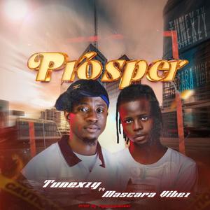 PROSPER (feat. Mascara vibez)