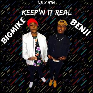 Keep'N It Real (Explicit)