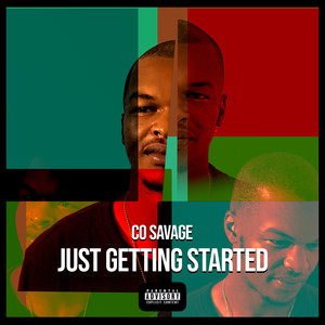 Just Getting Started (Explicit)