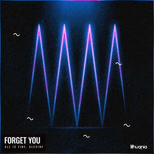 Forget You